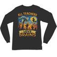 All Teachers Love Brains Shirt Teacher Halloween Tee Unisex Long Sleeve T-Shirt, trending gift