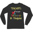 Teachers Are Superheroes First Day School T-Shirt Unisex Long Sleeve T-Shirt, trending gift Teachers Are Superheroes First Day School T-Shirt Unisex Long Sleeve T-Shirt, trending gift