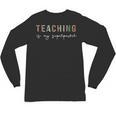 Teaching Is My SuperPower Educator Teacher Appreciation Unisex Long Sleeve T-Shirt, trending gift Teaching Is My SuperPower Educator Teacher Appreciation Unisex Long Sleeve T-Shirt, trending gift