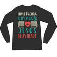 Teaching In My Veins Jesus In My Heart God Christian Teacher Unisex Long Sleeve T-Shirt, trending gift Teaching In My Veins Jesus In My Heart God Christian Teacher Unisex Long Sleeve T-Shirt, trending gift