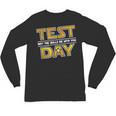 Test Day Testing May The Skills Be With You School Teacher Unisex Long Sleeve T-Shirt, trending gift Test Day Testing May The Skills Be With You School Teacher Unisex Long Sleeve T-Shirt, trending gift