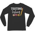 Testing Testing 123 Cute Math Teacher Student Test Day Men Women Girls Kids Unisex Long Sleeve T-Shirt, trending gift Testing Testing 123 Cute Math Teacher Student Test Day Men Women Girls Kids Unisex Long Sleeve T-Shirt, trending gift