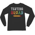 Testing Squad Costume Test Day Teacher Student School Unisex Long Sleeve T-Shirt, trending gift Testing Squad Costume Test Day Teacher Student School Unisex Long Sleeve T-Shirt, trending gift