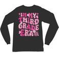 In My Third Grade Era Teachers Women Back To School Girls Unisex Long Sleeve T-Shirt, trending gift In My Third Grade Era Teachers Women Back To School Girls Unisex Long Sleeve T-Shirt, trending gift