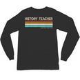 History Teacher Limited Edition Retro History Education Unisex Long Sleeve T-Shirt, trending gift History Teacher Limited Edition Retro History Education Unisex Long Sleeve T-Shirt, trending gift