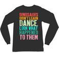 Vintage Dinosaurs Didn't Learn Dance Dance Teacher Unisex Long Sleeve T-Shirt, trending gift Vintage Dinosaurs Didn't Learn Dance Dance Teacher Unisex Long Sleeve T-Shirt, trending gift