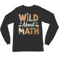Wild About Math Cute Teacher Student Math Club Unisex Long Sleeve T-Shirt, trending gift Wild About Math Cute Teacher Student Math Club Unisex Long Sleeve T-Shirt, trending gift