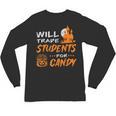 Will Trade Students For Candy Halloween Costume Teacher Unisex Long Sleeve T-Shirt, trending gift