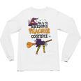This Is My Awesome Teacher Costume Halloween Witch Unisex Long Sleeve T-Shirt, trending gift This Is My Awesome Teacher Costume Halloween Witch Unisex Long Sleeve T-Shirt, trending gift