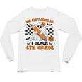 You Can't Scare Me I Teach 6th Grade Retro Teacher Halloween Unisex Long Sleeve T-Shirt, trending gift You Can't Scare Me I Teach 6th Grade Retro Teacher Halloween Unisex Long Sleeve T-Shirt, trending gift