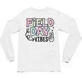 Field Day Vibes For Teacher Kids Happy Field Day 2025 Unisex Long Sleeve T-Shirt, trending gift Field Day Vibes For Teacher Kids Happy Field Day 2025 Unisex Long Sleeve T-Shirt, trending gift