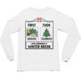 First Educate Then Celebrate Christmas Teacher Winter Break Unisex Long Sleeve T-Shirt, trending gift First Educate Then Celebrate Christmas Teacher Winter Break Unisex Long Sleeve T-Shirt, trending gift