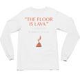The Floor Is Lava For History Lovers & Teachers Premium Tri-Blend Unisex Long Sleeve T-Shirt, trending gift The Floor Is Lava For History Lovers & Teachers Premium Tri-Blend Unisex Long Sleeve T-Shirt, trending gift