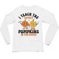 Halloween Teacher I Teach The Cutest Pumpkins In The Patch Unisex Long Sleeve T-Shirt, trending gift