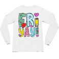 Happy Fri-Yay Friday Lovers Fun Teacher Life FriYay Weekend Unisex Long Sleeve T-Shirt, trending gift