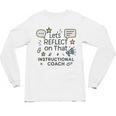 Instructional Coach Reflect Support Teachers Student Success Unisex Long Sleeve T-Shirt, trending gift