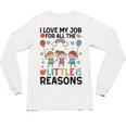 Love Job For Little Reasons Daycare Teacher Graphic Unisex Long Sleeve T-Shirt, trending gift