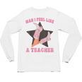 Man I Feel Like A Teacher Retro Western Country Cowgirl Unisex Long Sleeve T-Shirt, trending gift