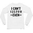 Math Teacher Can't Even Appreciation Science Day Unisex Long Sleeve T-Shirt, trending gift Math Teacher Can't Even Appreciation Science Day Unisex Long Sleeve T-Shirt, trending gift