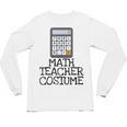 Math Teacher Costume Tshirt Halloween High School Calculator Unisex Long Sleeve T-Shirt, trending gift Math Teacher Costume Tshirt Halloween High School Calculator Unisex Long Sleeve T-Shirt, trending gift