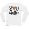 You Matter Leopard Print Teacher Kind Counselor Kindness Unisex Long Sleeve T-Shirt, trending gift You Matter Leopard Print Teacher Kind Counselor Kindness Unisex Long Sleeve T-Shirt, trending gift