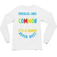 Parallel Lines Math Pun – Teacher Humor Unisex Long Sleeve T-Shirt, trending gift Parallel Lines Math Pun – Teacher Humor Unisex Long Sleeve T-Shirt, trending gift