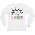 Queen Of My Classroom Colorful Teacher For Men Women Unisex Long Sleeve T-Shirt, trending gift Queen Of My Classroom Colorful Teacher For Men Women Unisex Long Sleeve T-Shirt, trending gift