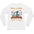 Science Is Magic Halloween Skeleton Students Teacher Unisex Long Sleeve T-Shirt, trending gift