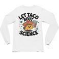 Lets Tacos Bout Science Scientist Teacher Unisex Long Sleeve T-Shirt, trending gift Lets Tacos Bout Science Scientist Teacher Unisex Long Sleeve T-Shirt, trending gift