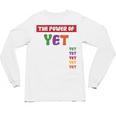 Teacher Growth Mindset Power Of Yet Unisex Long Sleeve T-Shirt, trending gift Teacher Growth Mindset Power Of Yet Unisex Long Sleeve T-Shirt, trending gift