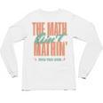 Women The Math Ain't Mathin Show Your Work Math Teacher Unisex Long Sleeve T-Shirt, trending gift Women The Math Ain't Mathin Show Your Work Math Teacher Unisex Long Sleeve T-Shirt, trending gift