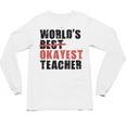 World's Best Okayest Teacher ACY025a For Men Women Unisex Long Sleeve T-Shirt, trending gift