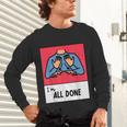 All Done Sped Teacher ASL Teacher Neurodiversity Hand Sign Unisex Long Sleeve T-Shirt, gift for family, gift for coworker All Done Sped Teacher ASL Teacher Neurodiversity Hand Sign Unisex Long Sleeve T-Shirt, gift for family, gift for coworker