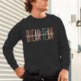 Dream Team Special Education Squad Special Education Teacher Unisex Long Sleeve T-Shirt, gift for family, gift for coworker