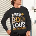 Faboolous ESL ESOL Teacher Spooky Teacher Halloween Costume For Men Women Unisex Long Sleeve T-Shirt, gift for family, gift for coworker