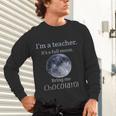 Full Moon Teacher Humor For Men Women Girls Kids Unisex Long Sleeve T-Shirt, gift for family, gift for coworker Full Moon Teacher Humor For Men Women Girls Kids Unisex Long Sleeve T-Shirt, gift for family, gift for coworker