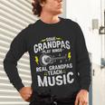 Some Grandpas Play Bingo Real Grandpas Teach Music Teacher Unisex Long Sleeve T-Shirt, gift for family, gift for coworker Some Grandpas Play Bingo Real Grandpas Teach Music Teacher Unisex Long Sleeve T-Shirt, gift for family, gift for coworker
