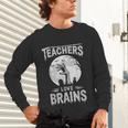 Halloween Teacher Tshirts Zombie Teachers Love Brains Unisex Long Sleeve T-Shirt, gift for family, gift for coworker Halloween Teacher Tshirts Zombie Teachers Love Brains Unisex Long Sleeve T-Shirt, gift for family, gift for coworker