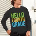 Hello Fourth Grade Shirt 4th Grade Boy Girl Student Teacher Unisex Long Sleeve T-Shirt, gift for family, gift for coworker Hello Fourth Grade Shirt 4th Grade Boy Girl Student Teacher Unisex Long Sleeve T-Shirt, gift for family, gift for coworker