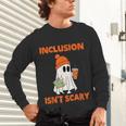 Inclusion Isn't Scary Shirt Halloween SLP Sped Teacher Unisex Long Sleeve T-Shirt, gift for family, gift for coworker