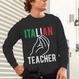 Italian Teacher Italy Italia Back To School First Day Unisex Long Sleeve T-Shirt, gift for family, gift for coworker Italian Teacher Italy Italia Back To School First Day Unisex Long Sleeve T-Shirt, gift for family, gift for coworker
