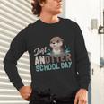 Just Anotter School Day Cute Otter Lover Teacher Student Unisex Long Sleeve T-Shirt, gift for family, gift for coworker Just Anotter School Day Cute Otter Lover Teacher Student Unisex Long Sleeve T-Shirt, gift for family, gift for coworker