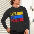 Leer Es Poder Colombian Spanish Teacher Maestra Colombia Unisex Long Sleeve T-Shirt, gift for family, gift for coworker Leer Es Poder Colombian Spanish Teacher Maestra Colombia Unisex Long Sleeve T-Shirt, gift for family, gift for coworker