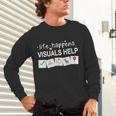 Life Happens Visuals Help Special Education Teacher Aide Unisex Long Sleeve T-Shirt, gift for family, gift for coworker Life Happens Visuals Help Special Education Teacher Aide Unisex Long Sleeve T-Shirt, gift for family, gift for coworker