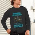Mathletics Working On My Quads Algebra Math Teacher Unisex Long Sleeve T-Shirt, gift for family, gift for coworker Mathletics Working On My Quads Algebra Math Teacher Unisex Long Sleeve T-Shirt, gift for family, gift for coworker