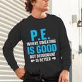 PE Teacher Art For Men Women Gym Teacher Appreciation Unisex Long Sleeve T-Shirt, gift for family, gift for coworker PE Teacher Art For Men Women Gym Teacher Appreciation Unisex Long Sleeve T-Shirt, gift for family, gift for coworker