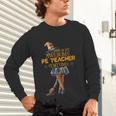 Physical Education Teacher Halloween Costume Witchy Teacher For Men Women Unisex Long Sleeve T-Shirt, gift for family, gift for coworker Physical Education Teacher Halloween Costume Witchy Teacher For Men Women Unisex Long Sleeve T-Shirt, gift for family, gift for coworker