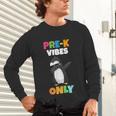 Pre-K Vibes Only Penguin Teachers Kids Back To School Unisex Long Sleeve T-Shirt, gift for family, gift for coworker