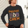 Preschool Boo Crew Preschool Halloween Teacher Unisex Long Sleeve T-Shirt, gift for family, gift for coworker
