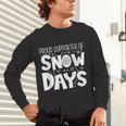 Proud Supporter Of Snow Days Teacher Christmas Men Women Unisex Long Sleeve T-Shirt, gift for family, gift for coworker